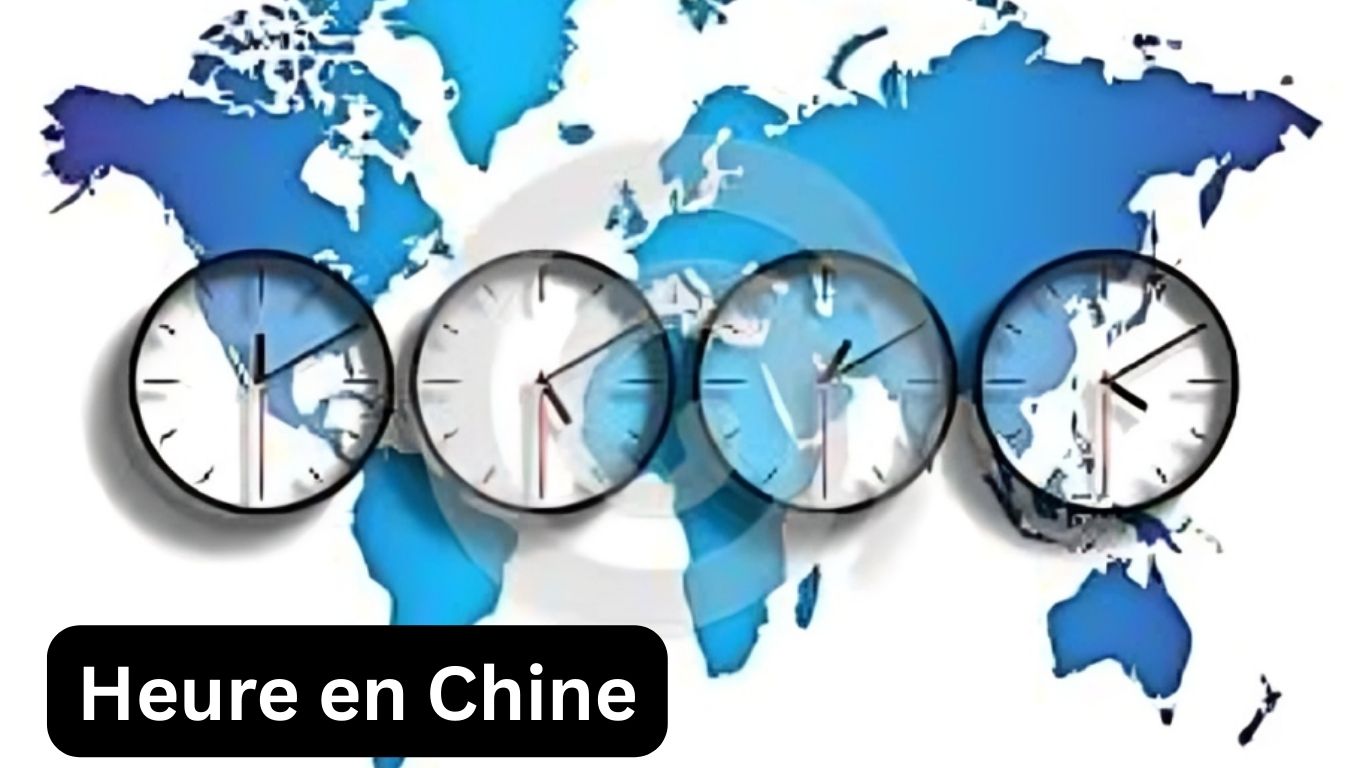 Heure en Chine comprendre le fuseau horaire chinois et son impact sur la vie quotidienne