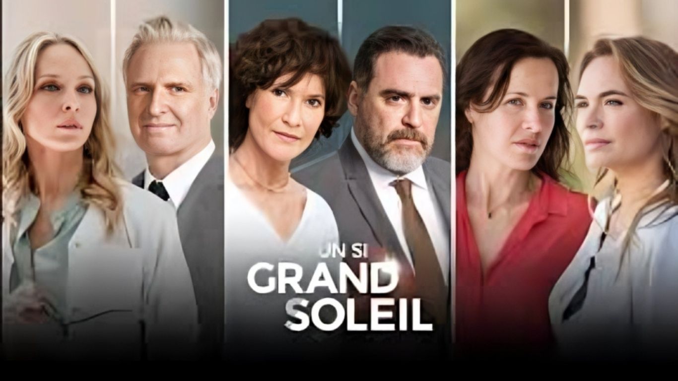 Un Si Grand Soleil: La Série Française Qui Passionne les Téléspectateurs